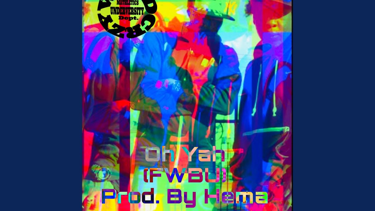 Oh Yah (FWBU)