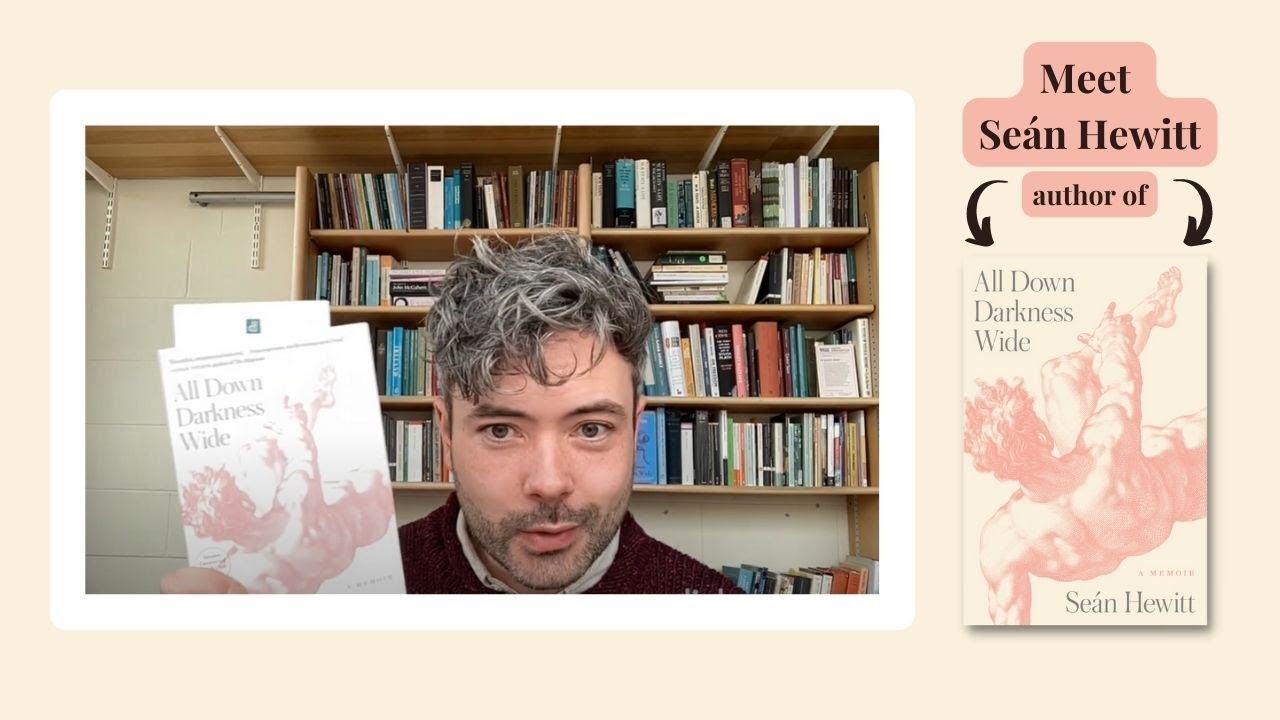 Meet the Author: Sean Hewitt (ALL DOWN DARKNESS WIDE) shares a message for librarians