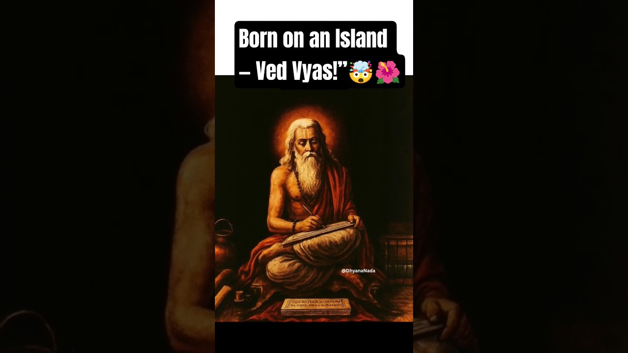 The Untold Birth of Ved Vyas | Mahabharata&rsquo;s Mysterious Author | #spiritualeducation #vedvyas