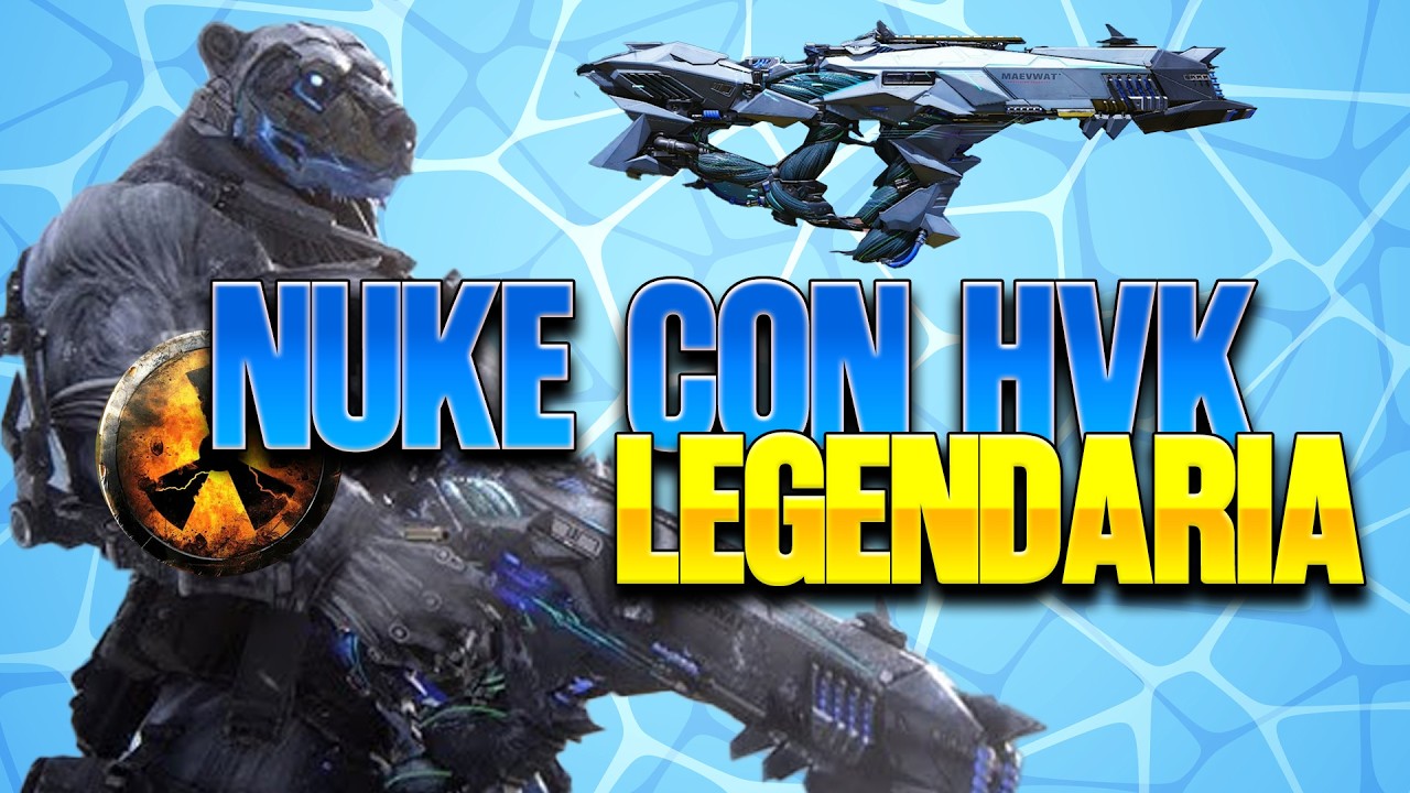 NUKE CON NUEVA HVK LEGENDARIA Y THERIAN 🔥