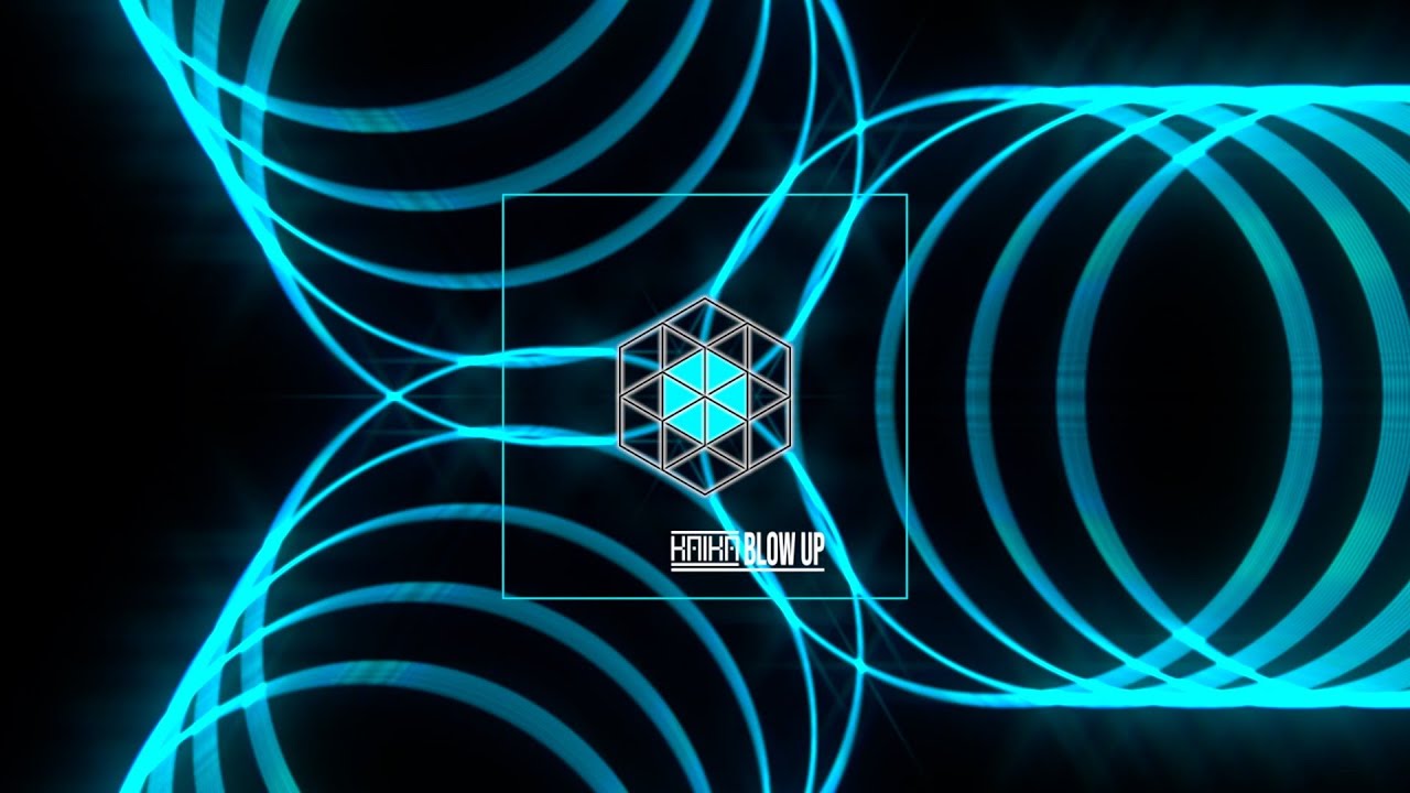 KAIKA - Blow up