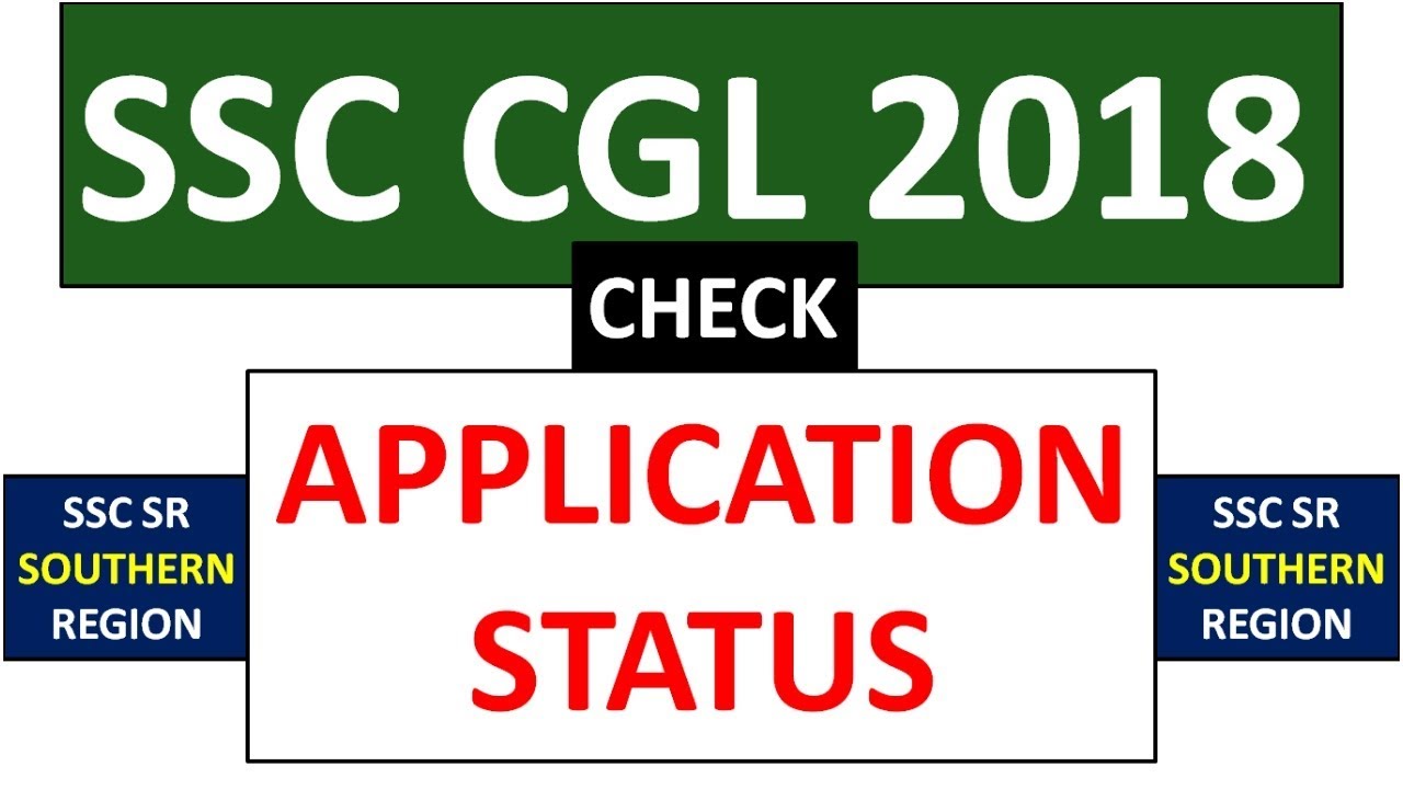 SSC CGL 2018   KNOW YOUR ROLL NO & APPLICATION STATUS  SOUTHERN REGION