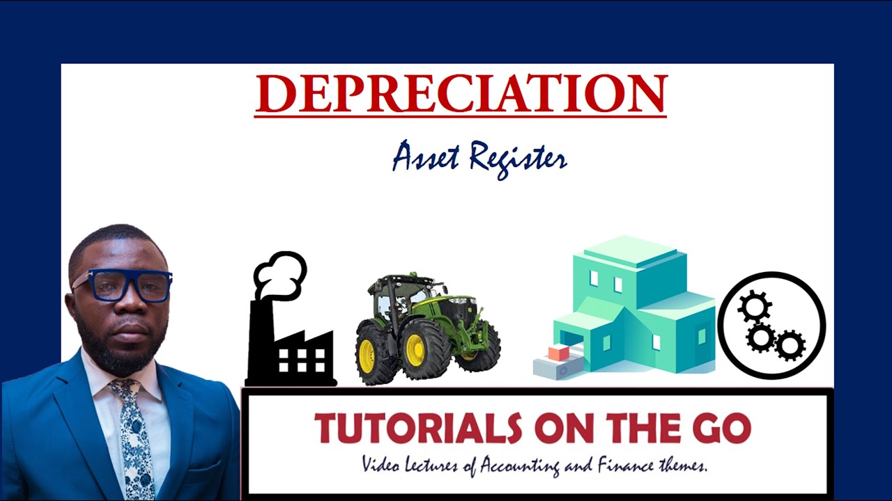 Depreciation - Asset Register