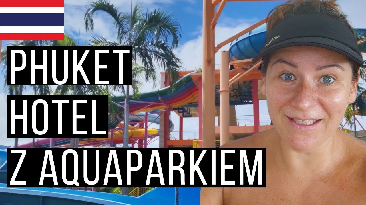 🇹🇭 Odkrywamy Raj na Wyspie Phuket: Hotel Splash Beach Resort i Jego Niekończące Się Atrakcje! 🏖️💦