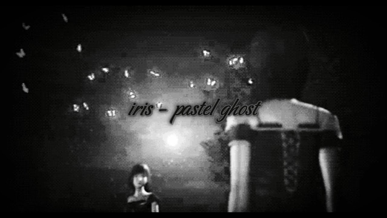 𓊆 ˚₊ iris  -  pastel ghost - slowed , reverb 𓂅 ⑅  𓏲 𓊇