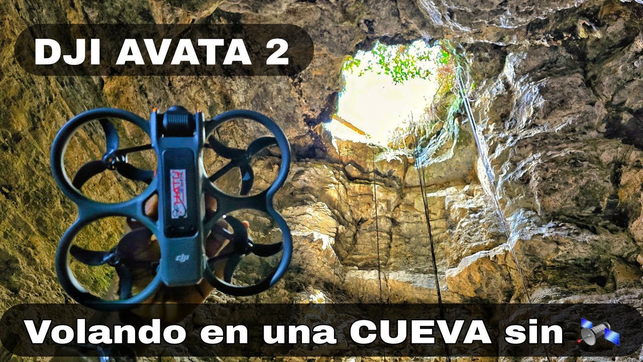 Полет DJI AVATA 2 внутри пещеры, ни одного спутника 🛰 Рекомендации на испанском языке.