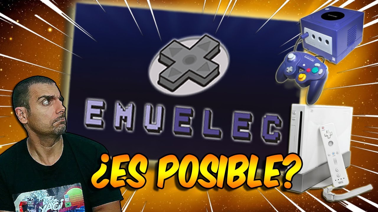 🕹️¿Gamecube/Wii en EMUELEC  4.4?¡Hacemos la prueba en un S905X3!