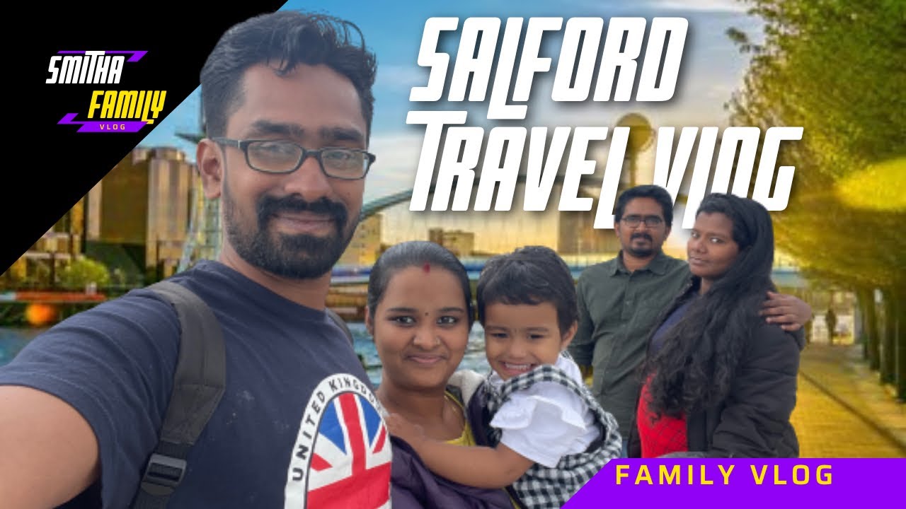 Family Trip Salford Quays | Smitha S Family| UK Malayalam Travel Vlog| Salford University|Manchacter