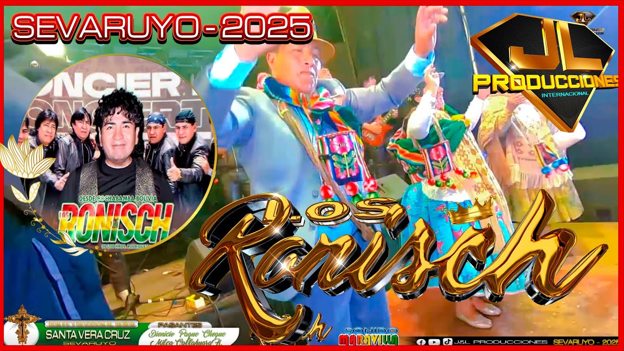 LOS RONICH EN SEVARUYO 2025 - Con Fe y Devocion al Señor SANTA VERA CRUZ