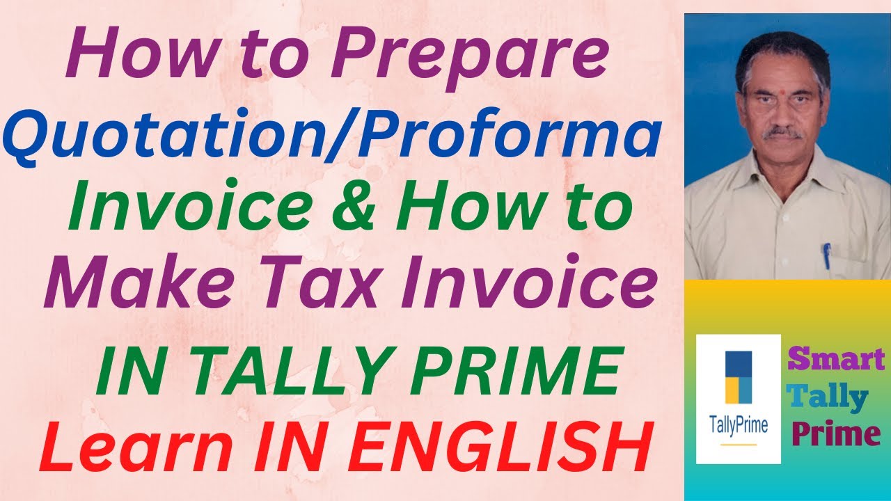 123. How to Prepare Quotation or Proforma Invoice and How to make Tax Invoice from them in ENGLISH |