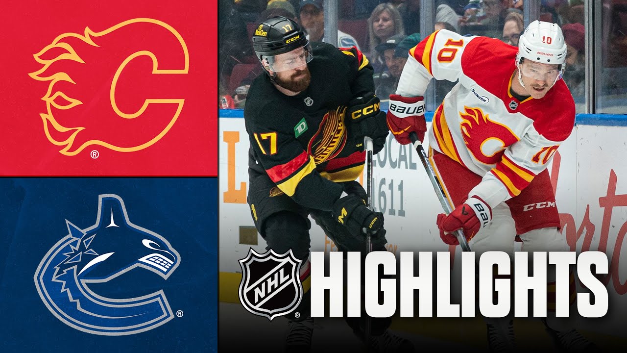 Calgary Flames vs. Vancouver Canucks | NHL Highlights | November 23, 2025