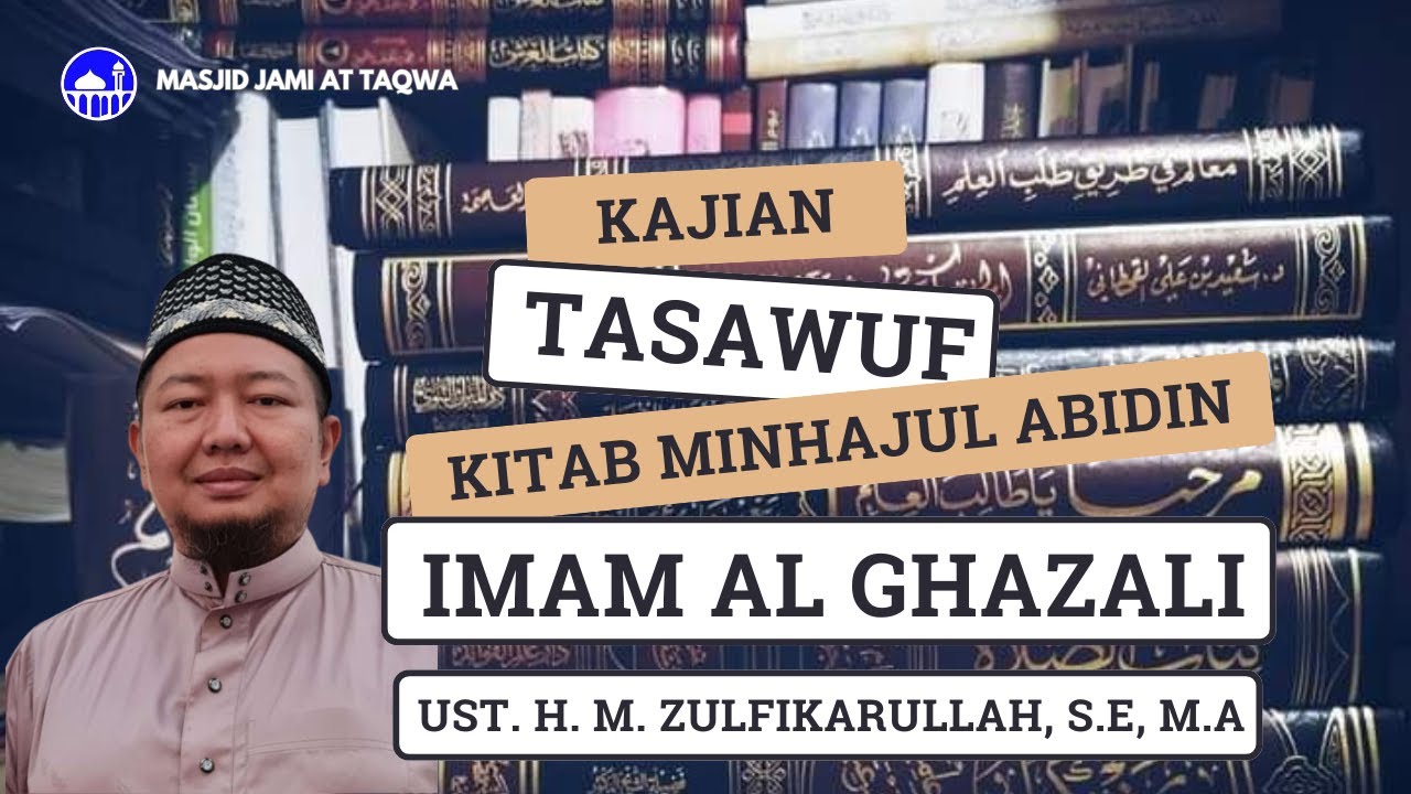 Kajian Tasawuf 01 | Ustadz H. M. Zulfikarullah, SE, MA