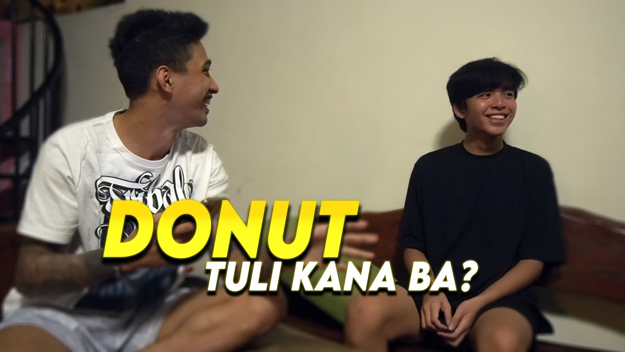 DONUT TULI KANA BA?