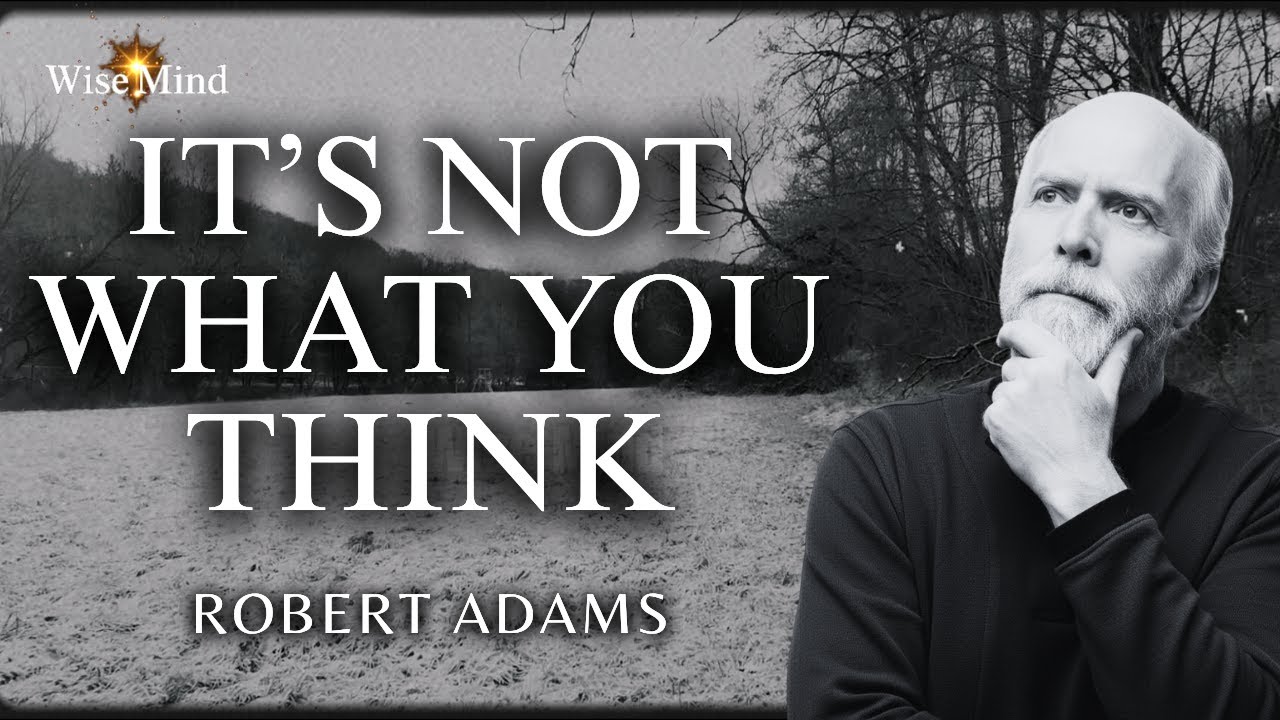 Robert Adams – Suffering Exists for Only One Reason (And It’s Not What You Think)