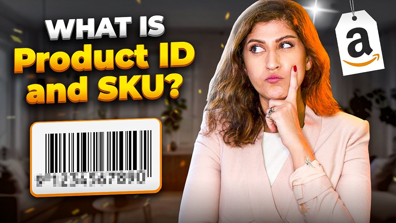 Product ID and SKU Amazon Seller Central | Step by Step Guide for Amazon FBA sellers in UAE and KSA