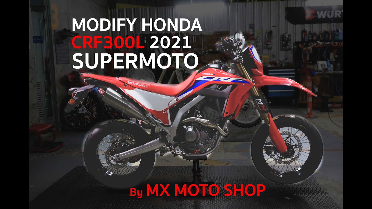 Honda CRF300L 2021 แต่งโมตาด Motard