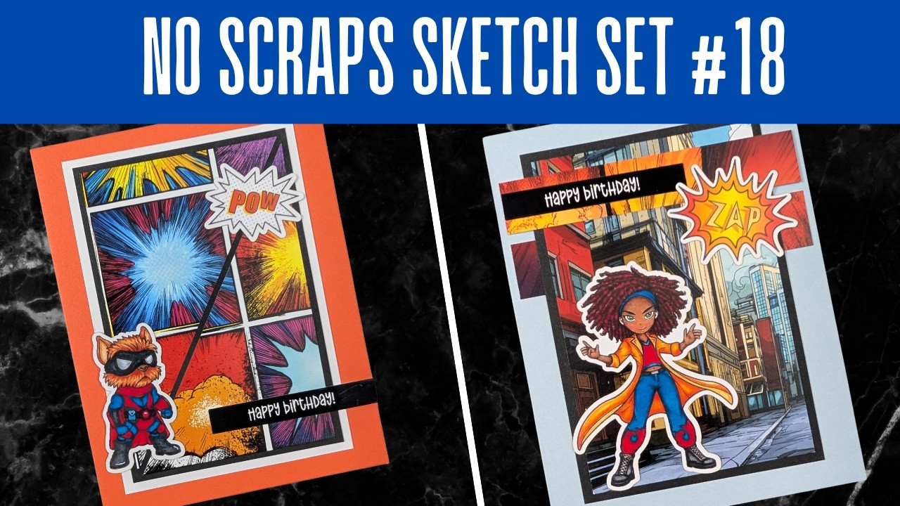 No Scraps Sketch Set #18 Collaboration with @BourbonCreekCrafts
