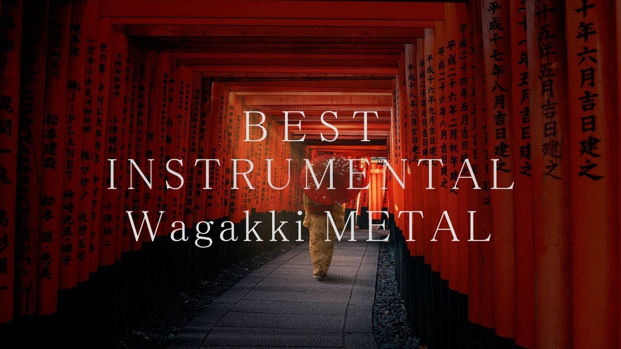 Best Instrumental Wagakki Metal / 和楽器メタル