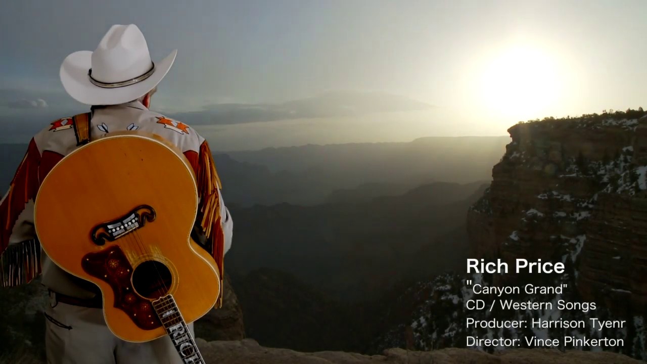 Canyon Grand - Western Songs - Rich Price, The Singing Sierran