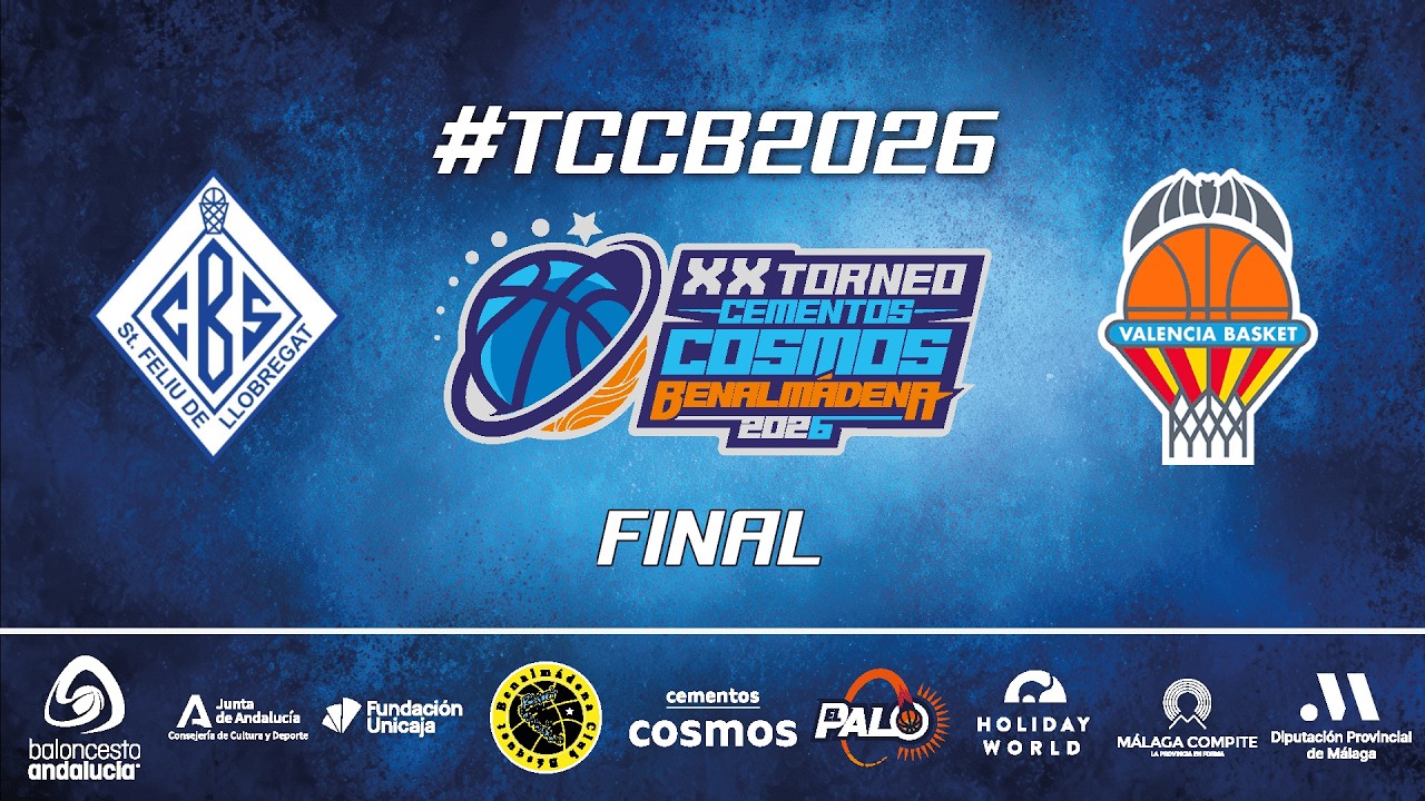 CB SANTFELIUENC vs. VALENCIA BK | Final | Femenino | Torneo Cementos Cosmos 2026