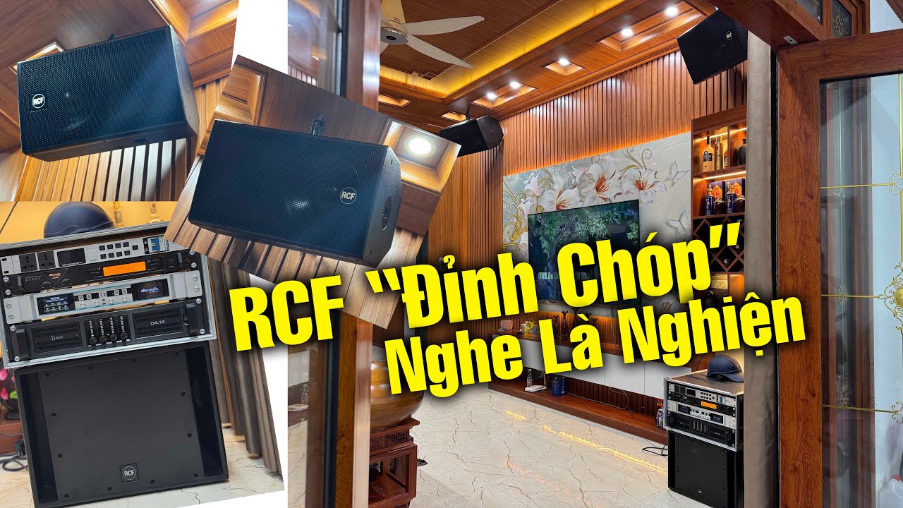 Nghe Là Nghiện - Hát Bao Phê - Dàn RCF 5212 Chinh Phục Thái Bình