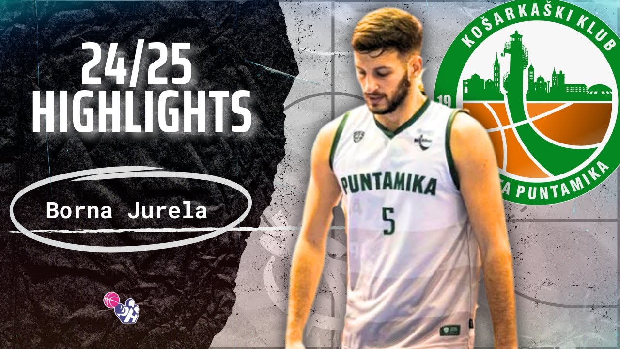 Borna Jurela Highlights 2024/25 || Croatia 1. Liga || KK Aleta Puntamika