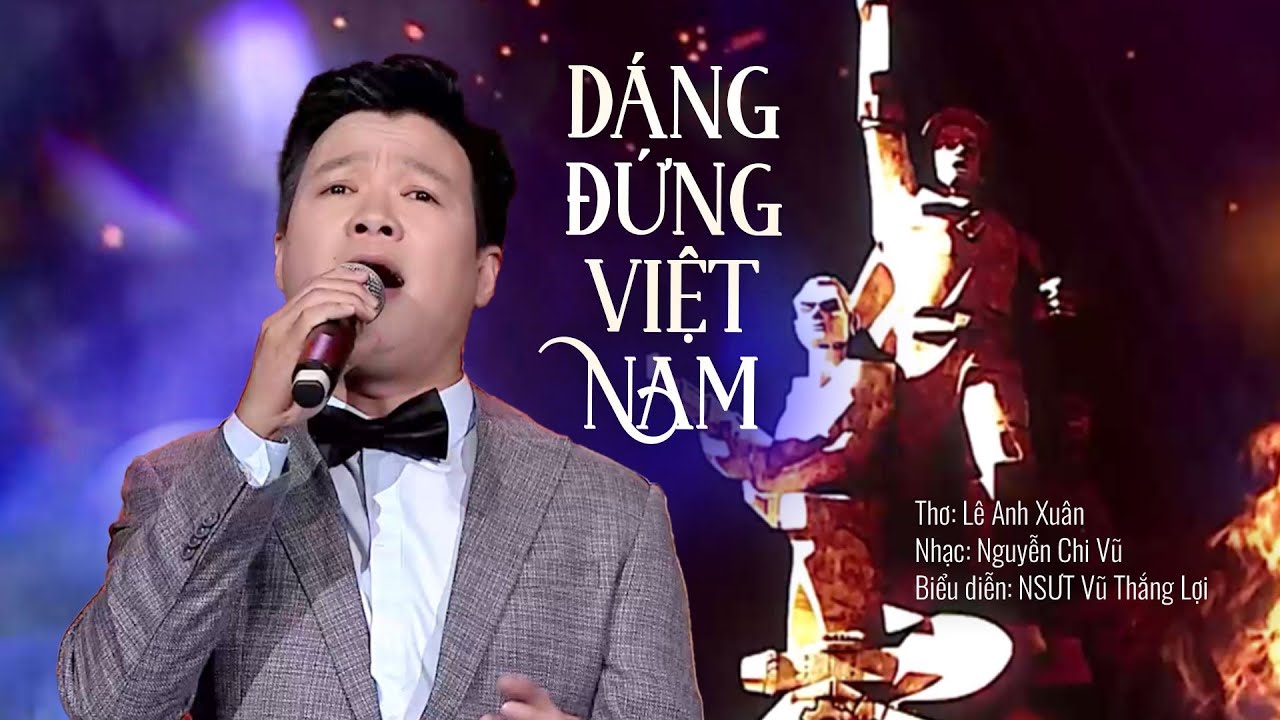 Dáng Đứng Việt Nam - Vũ Thắng Lợi | Chương trình 