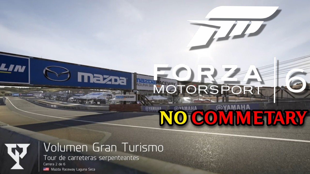 FORZA MOTORSPORT 6 NO COMMENTARY walkthrough