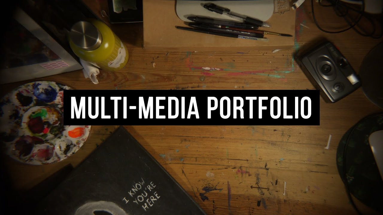 accepted art school portfolio (multi media)