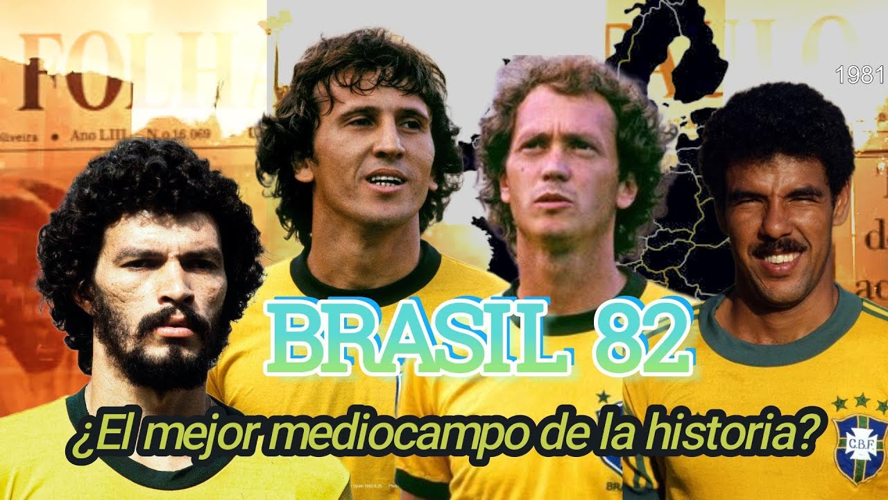 BRASIL 1982 ¿El mejor mediocampo de la historia