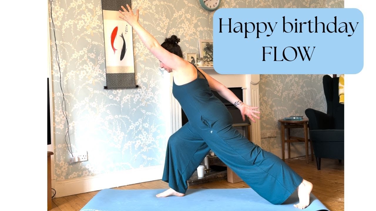 Happy birthday flow - 35 min slow flow - full-body vinyasa