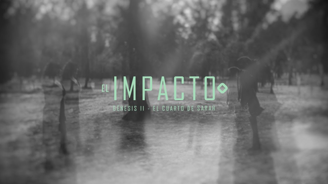 El cuarto de Sarah / El impacto / Génesis II