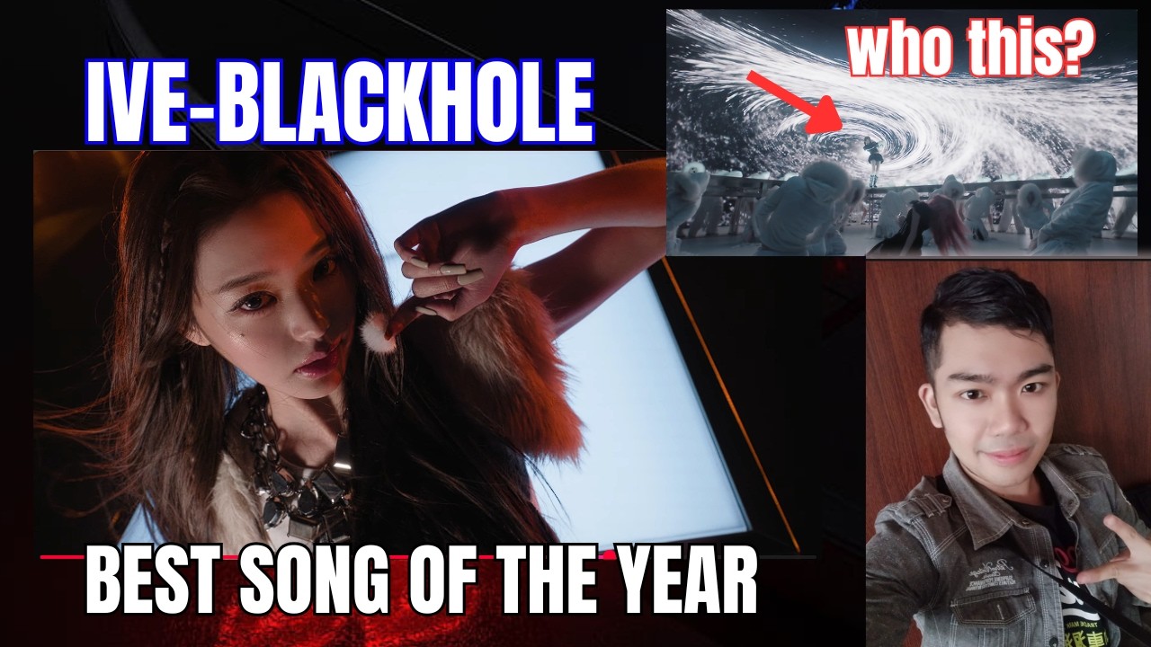 IVE 아이브 'BLACKHOLE' MV-THEY DESERVE STANDING OVATION !