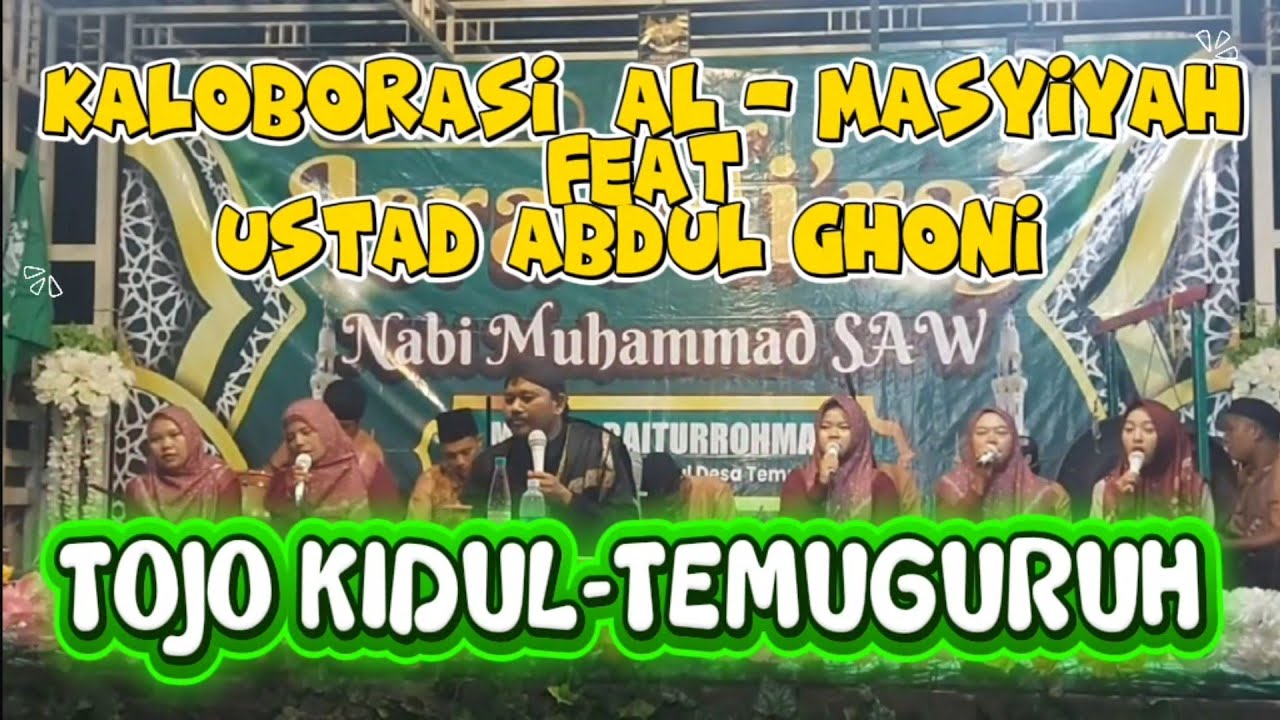 TABLIGH AKBAR MEMPERINGATI ISRA' MI'RAJ NABI MUHAMMAD SAW BERSAMA USTAD ABDUL GHONI FEAT AL-MASYIYAH