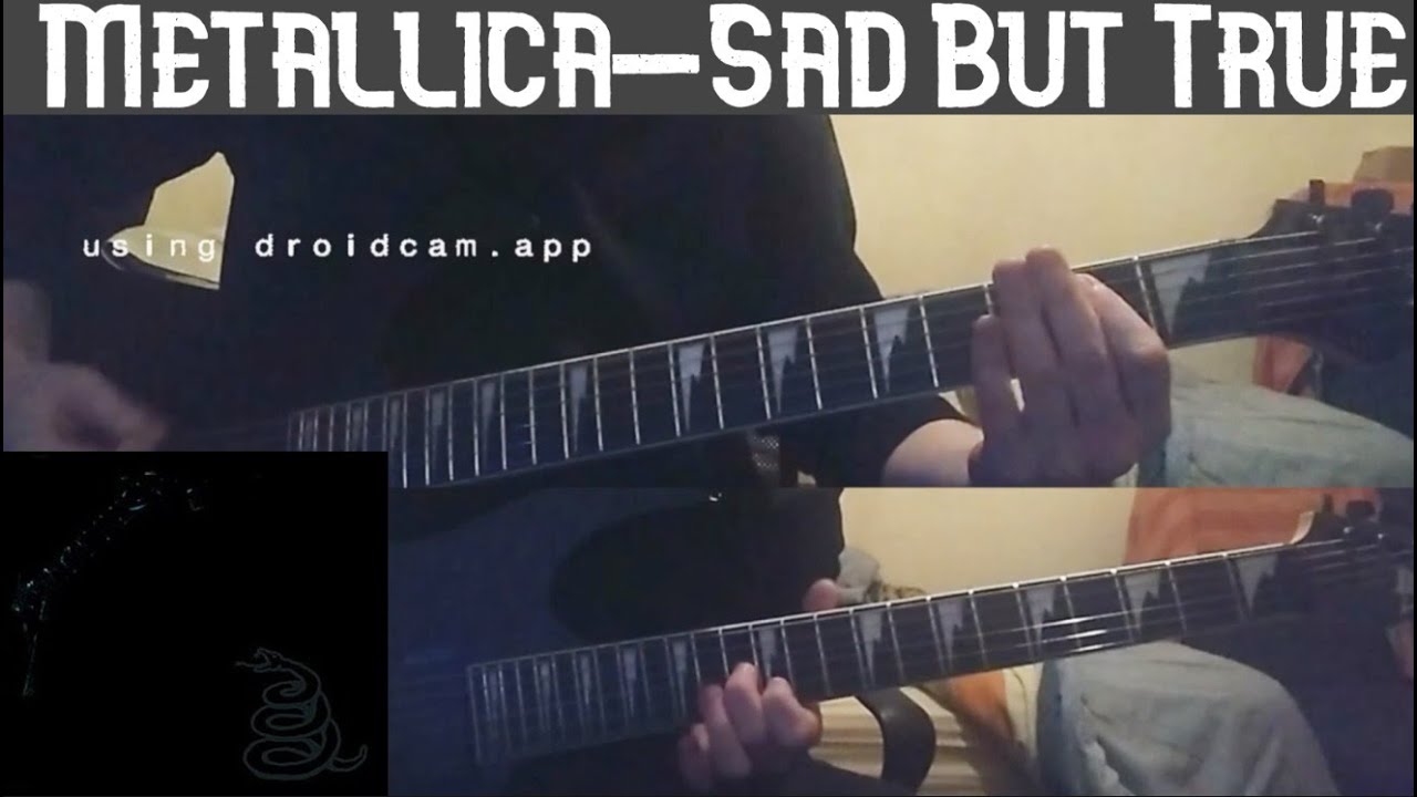 Metallica-Sad But True (Guitar Cover)