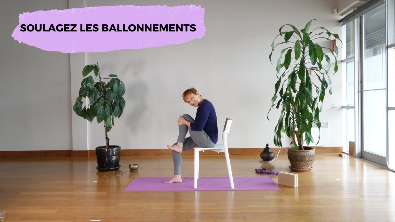 Soulager les ballonnements gr&acirc;ce au yoga sur chaise | YOGA TOUT (Fran&ccedil;ais)