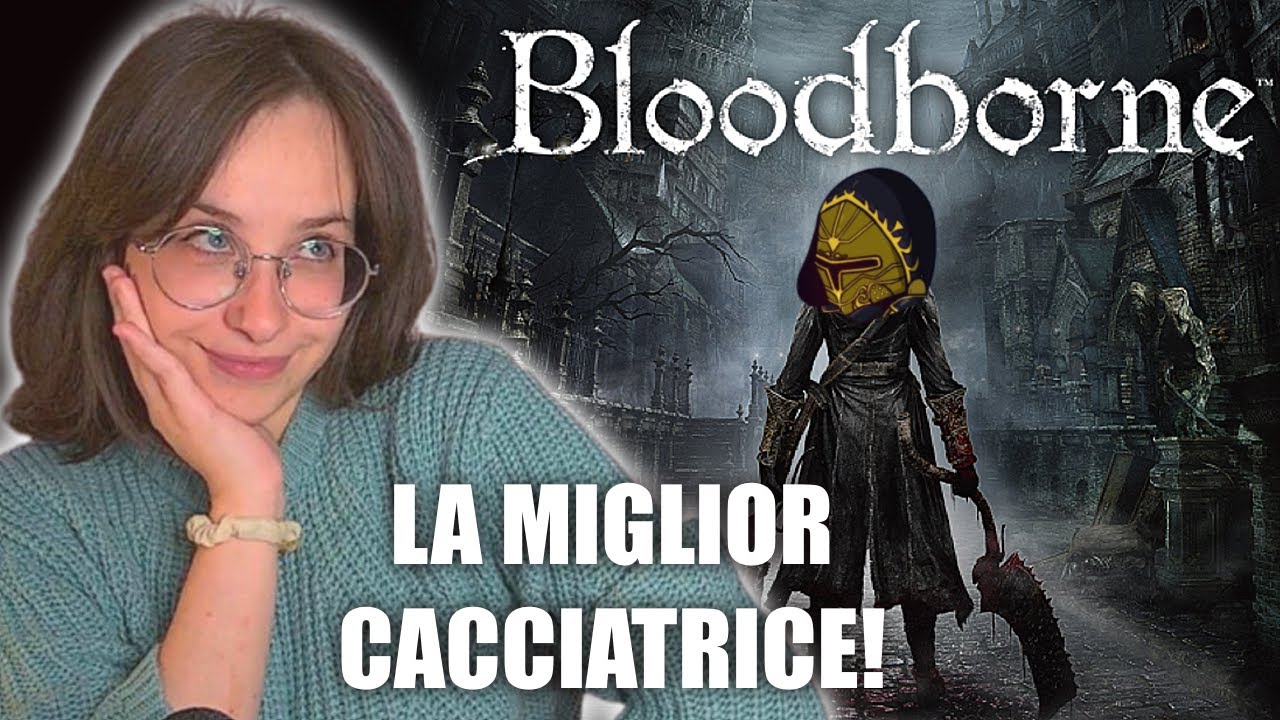 PRONTI PER LA CACCIA w/ Mod3 Kuldr! ✧BLOODBORNE EP1✧