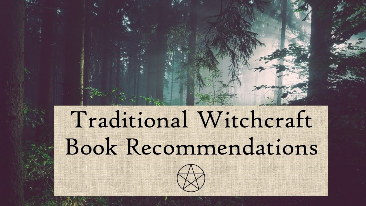 Traditional Witchcraft Book Recommendations