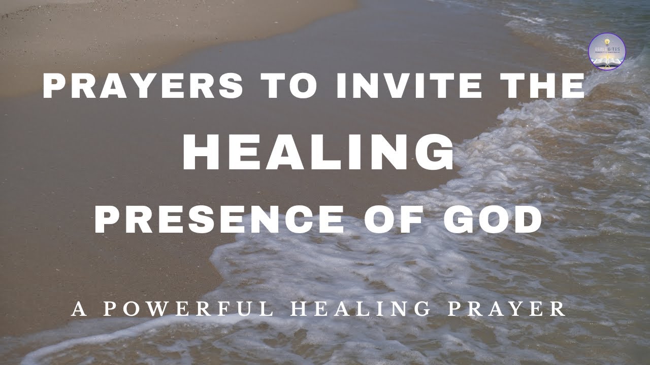 Prayers to Invite the Healing Presence of God|A Powerful Healing Prayer|LEAVE THIS PLAYING DAILY