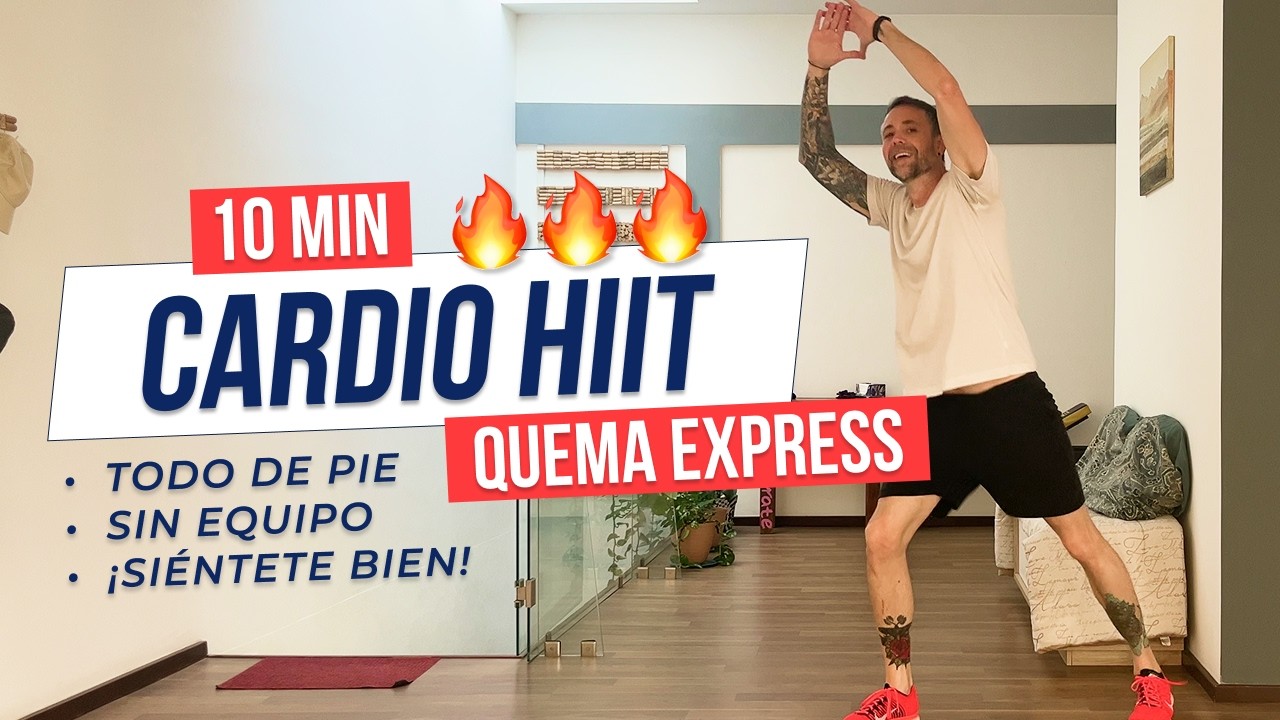 QUEMA EXPRESS 10 MIN CARDIO HIIT Todo de pie, en casa, sin equipo | VAMOS con Brian