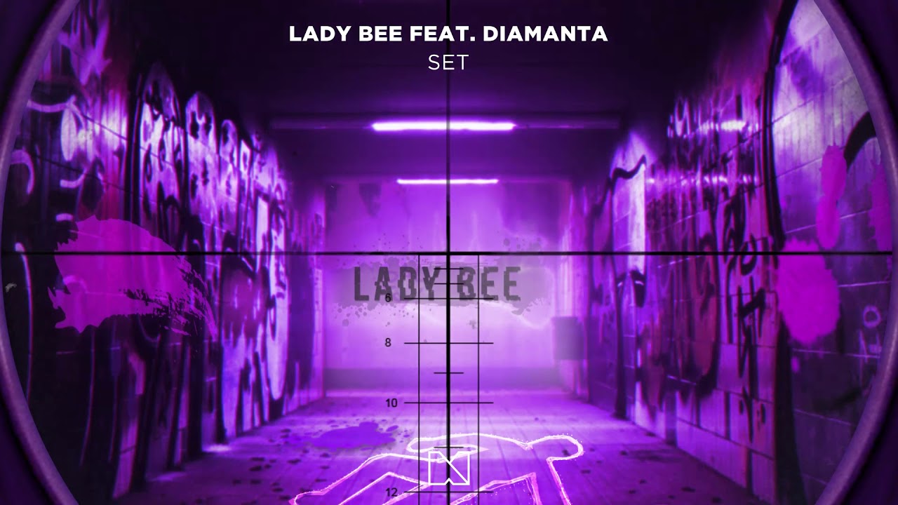 Lady Bee feat. Diamanta - Set