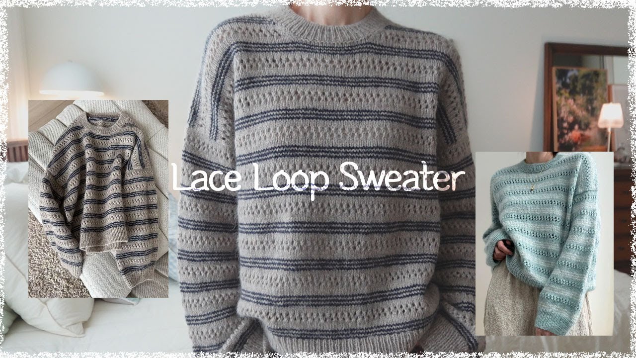 Lace Loop Sweater / 더 추워지기 전에 끝냈어요 🤗