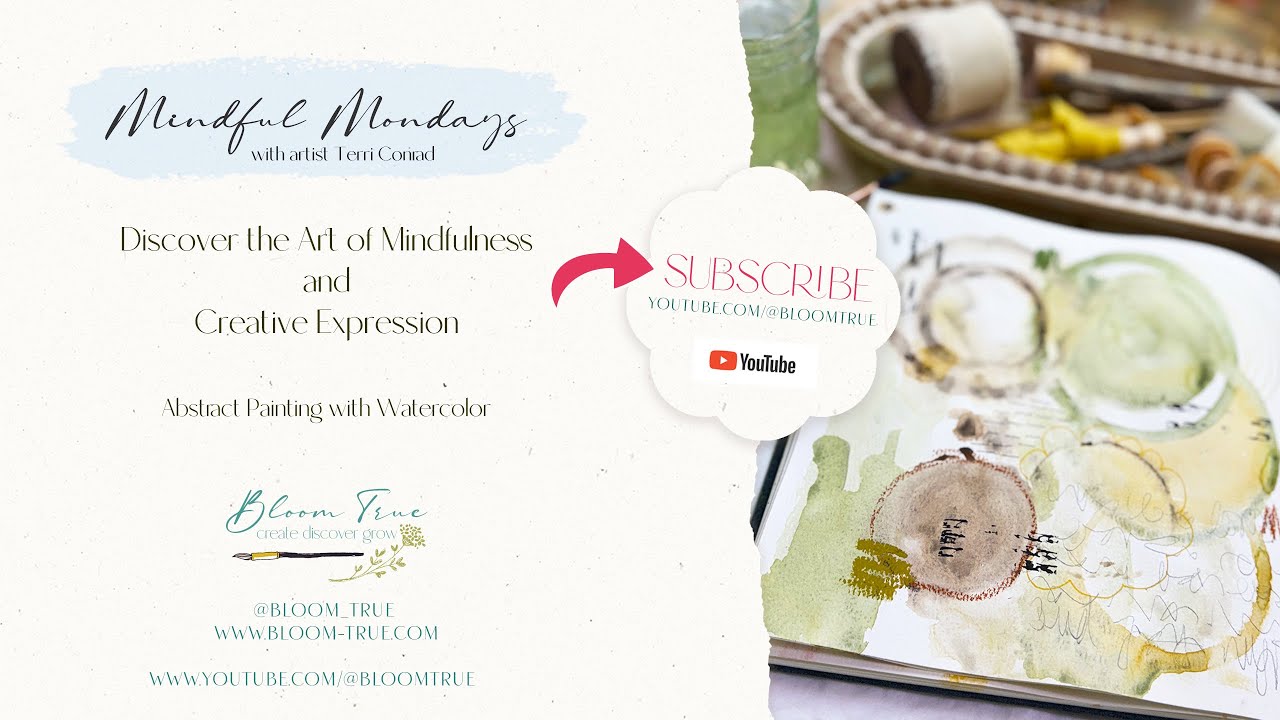 Mindful Abstract Watercolor Painting - Meditative Watercolor with Terri Conrad of Bloom True