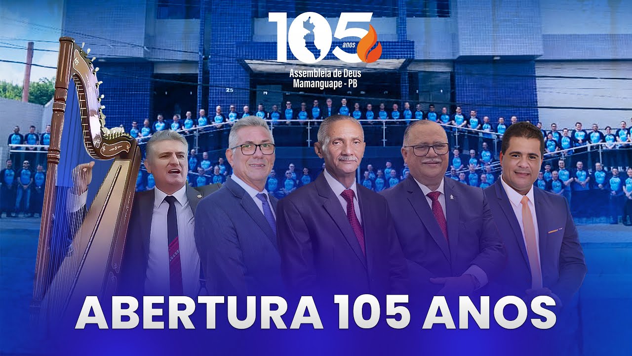 Festividade dos 105 Anos | Abertura | AD Mamanguape