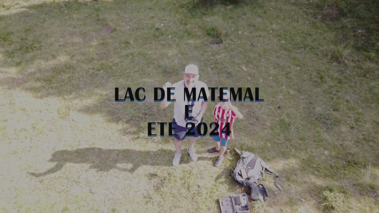 Lac de Matemale - &eacute;t&eacute; 2024