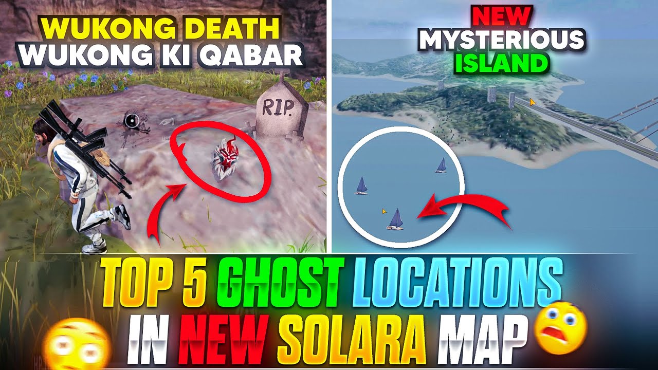 MYSTERIOUS ISLAND😱 & WUKONG DEATH💀 | TOP 5 GHOST PLACES OF NEW SOLARA MAP