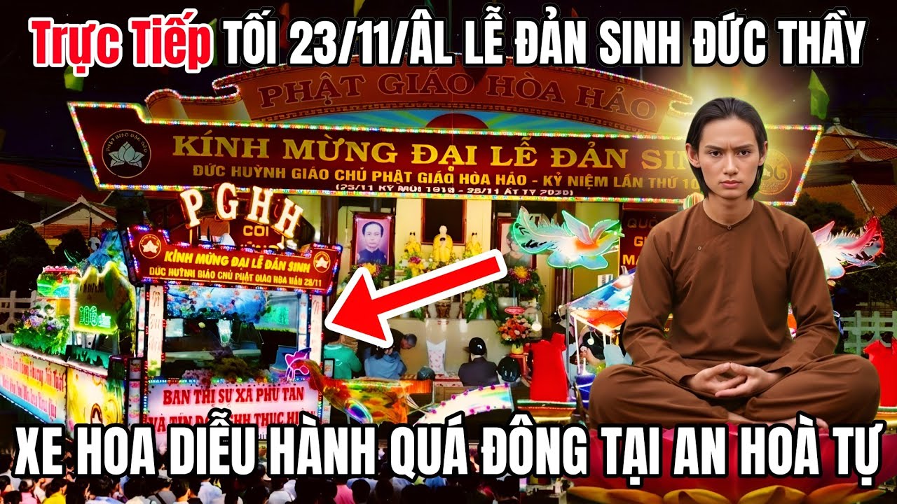 AN HOÀ TỰ Lễ Đản Sanh Đức Thầy 25/11 lần 106 tại Làng Hoà Hảo - An Giang