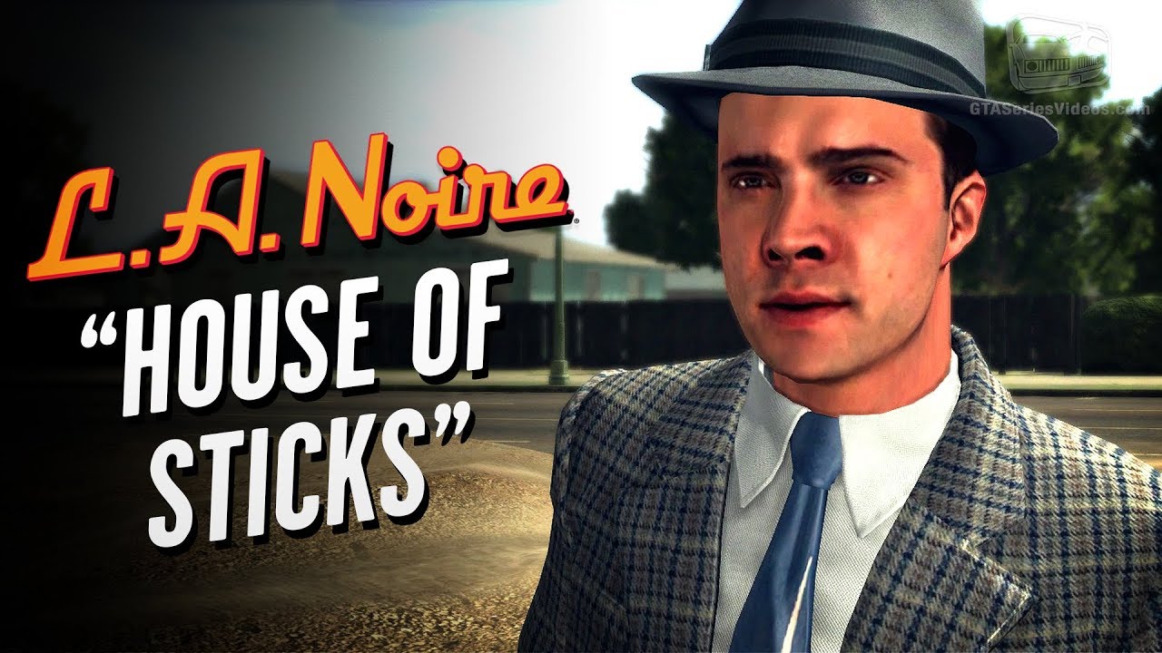 LA Noire Remaster - Case #23 - House of Sticks (5 Stars)