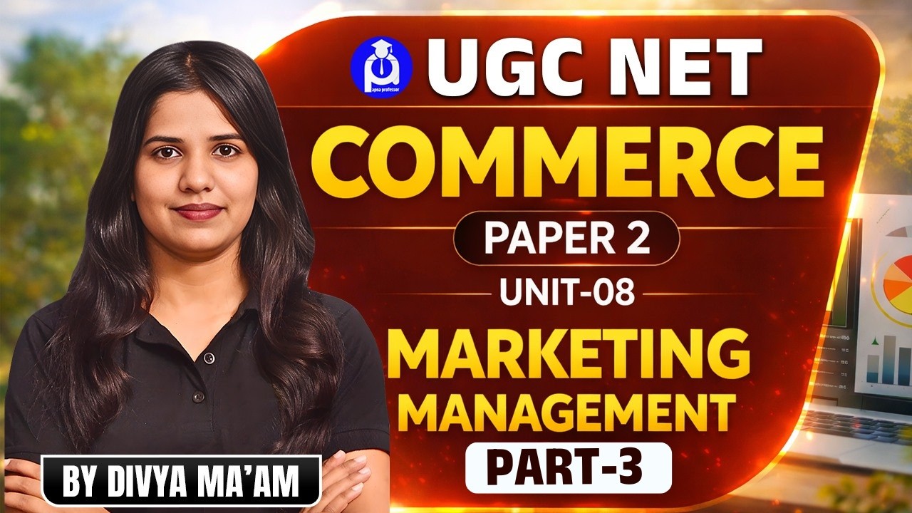 UGC NET Commerce Paper 2 | Unit 08 Marketing Management | Part 3 || @DrLokeshBali