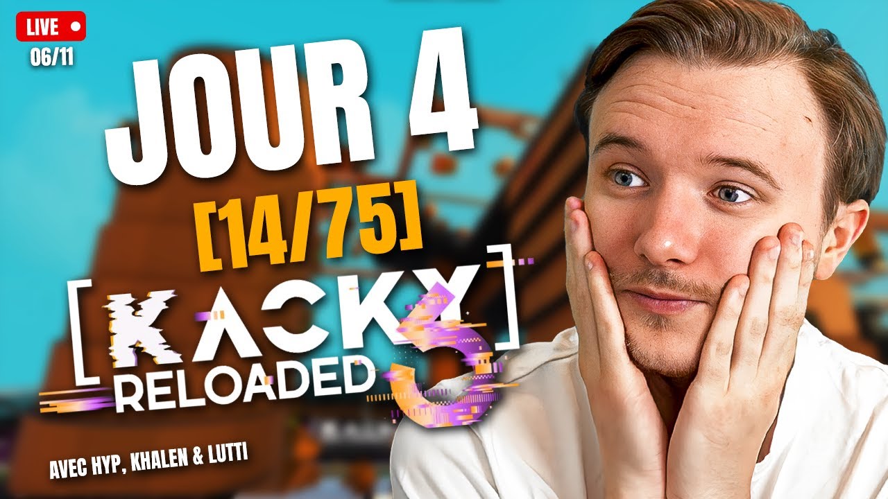 [14/75] JOUR 4 SUBATHON KACKY RELOADED 6